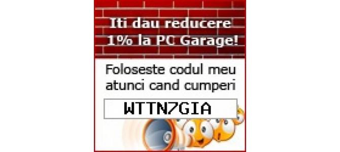 CUPON DE REDUCERE PC GARAGE: WTTN7GIA