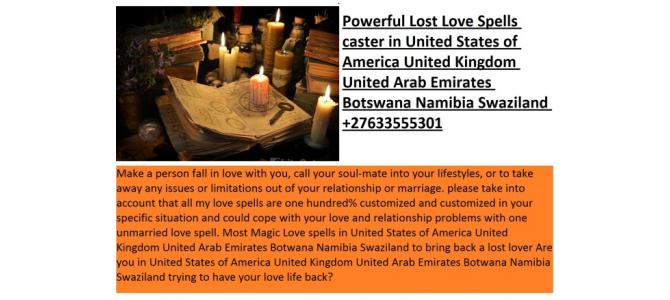 !_!+27633555301!_! POWEFULL LOST LOVE SPELLS CASTER