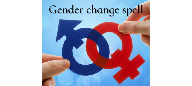 +27605538865 Gender change spells caster