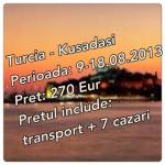 Turcia-Kusadasi-270 Eur-transport+7 cazari - 9.08.2013