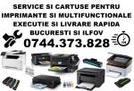 Reparatii si cartuse imprimante  copiatoare in  Bucuresti